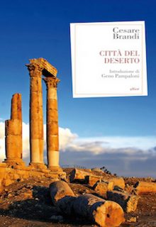 Città del deserto è un diario di viaggio di Cesare Brandi