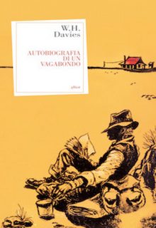 Autobiografia di un vagabondo è un memoir del poeta W.H. Davies pubblicato da Elliot nella collana Antidoti nell'agosto 2015 ISBN 9788861929272